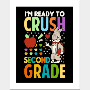 I'm Ready To Crush second Grade Back To School Posters and Art